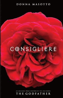 Consigliere, A Novel