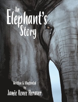 Jamie Renee Heraver, Renee Heraver, Jamie - Elephant's Story, Häftad