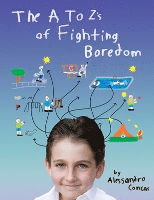 The A to Zs of Fighting Boredom 1