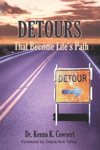 bokomslag Detours: That Become Life's Path