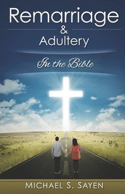 Remarriage & Adultery 1