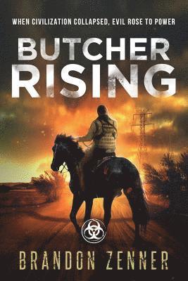 Brandon Zenner - Butcher Rising, Häftad