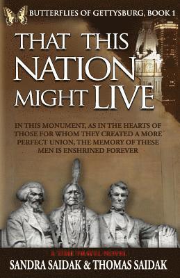 bokomslag That This Nation Might Live: Butterflies of Gettysburg Book 1