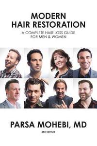 bokomslag Modern Hair Restoration: A Complete Hair Loss Guide for Men & Women 3rd Edition