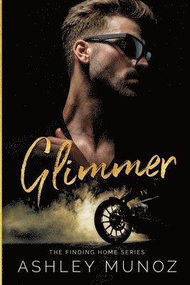 Ashley Munoz - Glimmer, Häftad