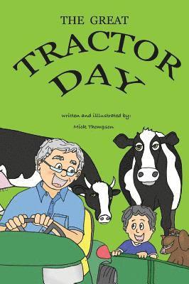 Mick Thompson, Mick, Thompson - Great Tractor Day, Inbunden