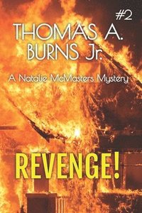 bokomslag Revenge!: A Natalie McMasters Mystery
