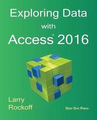 bokomslag Exploring Data with Access 2016