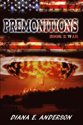 Diana E. Anderson - Premonitions: Book2: War, Häftad