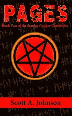 Scott A. Johnson - Pages: Book Two of the Stanley Cooper Chronicles, Häftad