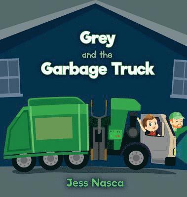 Grey and the Garbage Truck 1