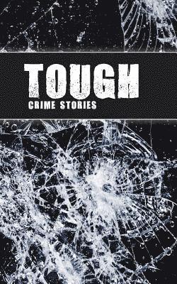 J. D. Graves, Tom Barlow - Tough: Crime Stories, Häftad