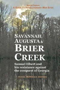bokomslag Savannah, Augusta & Brier Creek