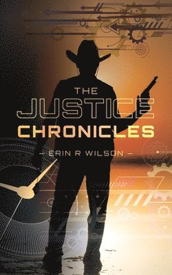 bokomslag The Justice Chronicles