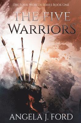 Angela J Ford - Five Warriors, Inbunden