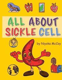 bokomslag All About Sickle Cell