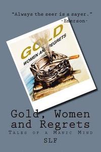 bokomslag Gold, Women and Regrets