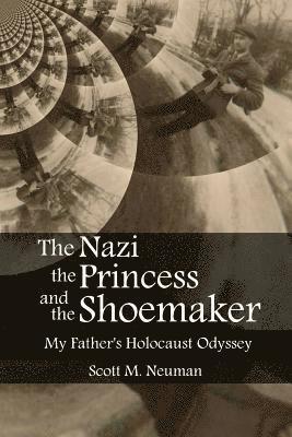 The Nazi, the Princess, and the Shoemaker 1