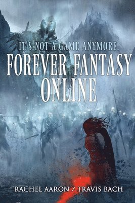 bokomslag Forever Fantasy Online