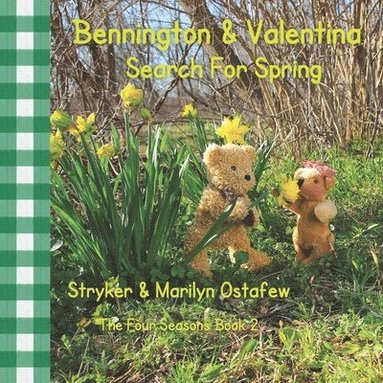 bokomslag Bennington and Valentina Search For Spring
