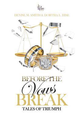 Before the Vows Break: Tales of Triumph 1