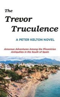 bokomslag The Trevor Truculence