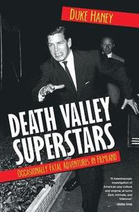bokomslag Death Valley Superstars