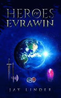 bokomslag Heroes of Evrawin: Book One