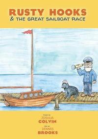bokomslag Rusty Hooks & The Great Sailboat Race