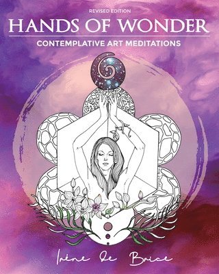 Hands of Wonder: Contemplative Art Meditations, Häftad