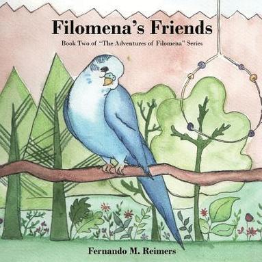 Fernando M. Reimers - Filomena's Friends, Häftad