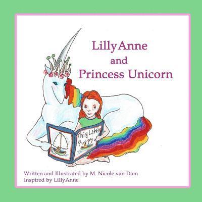 LillyAnne and Princess Unicorn 1