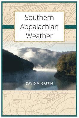 Southern Appalachian Weather 1