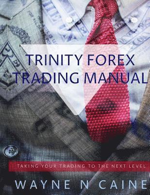 bokomslag Trinity Forex Education Manual