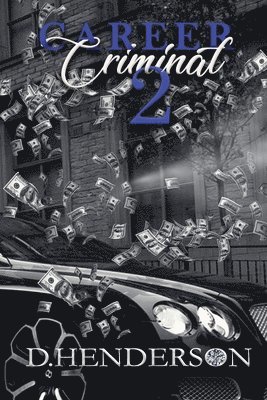 D. Henderson - Career Criminal 2, Häftad