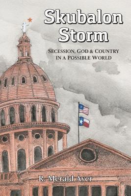 bokomslag Skubalon Storm: Secession, God & Country in a Possible World