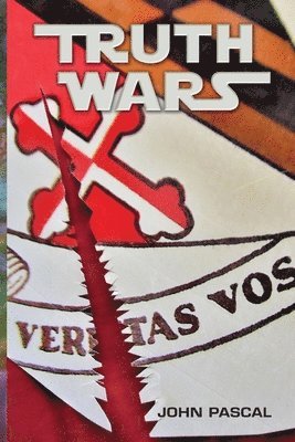 Truth Wars: The Battle For The Human Heart