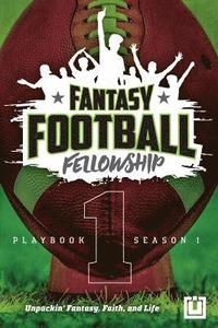 bokomslag The Fantasy Football Fellowship Playbook (Revised 2021)