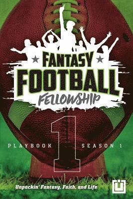 The Fantasy Football Fellowship Playbook (Revised 2021) 1