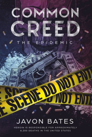 bokomslag Common Creed: The Epidemic: Tomahawk Entertainment Group Presents: Common Creed: The Epidemic