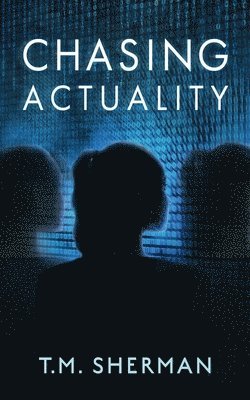 Chasing Actuality 1