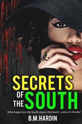 B M Hardin - Secrets of the South, Häftad