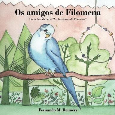 Fernando M. Reimers - Os amigos de Filomena, Häftad
