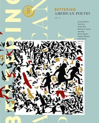 Bettering American Poetry Volume 3 1