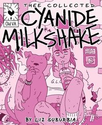bokomslag Thee Collected Cyanide Milkshake