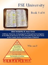 bokomslag The Reliability of the Bible, The Person of Jesus Christ