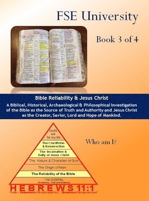 The Reliability of the Bible, The Person of Jesus Christ 1