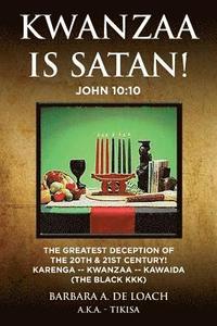 bokomslag Kwanzaa Is Satan! John 10