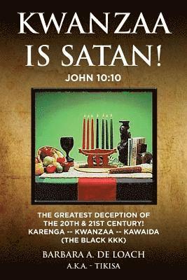 Barbara Ann de Loach, Barbara Ann De Loach - Kwanzaa Is Satan! John 10, Häftad