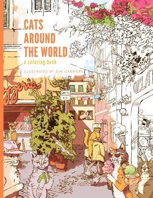 Cats Around the World: A Coloring Book 1